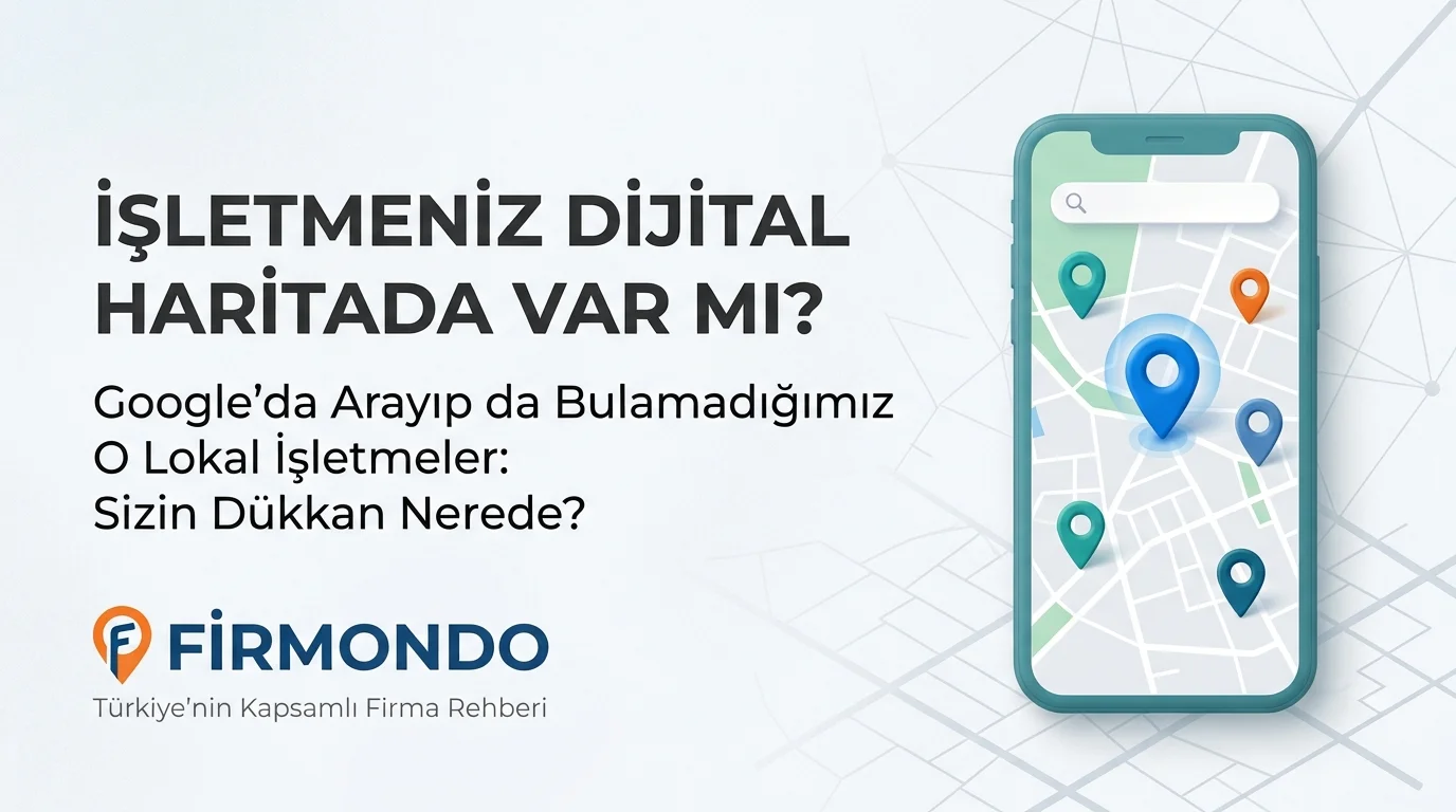 Google’da Arayıp da Bulamadığımız O Lokal İşletmeler: Sizin Dükkan Nerede?